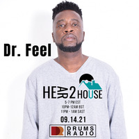 Hear 2 House U - Drums Radio feat. Dr. Feel Sept. 14, 2021 by Dave Rankin