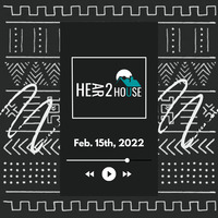 Hear 2 House U - Drums Radio Feb. 15, 2022 by Dave Rankin