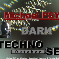 Michael Psy- Dark TECHNO Set (10,2015)(134bpm) by MichaelPSY