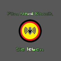 Film Nerd Klassik - Sie leben by film-nerd