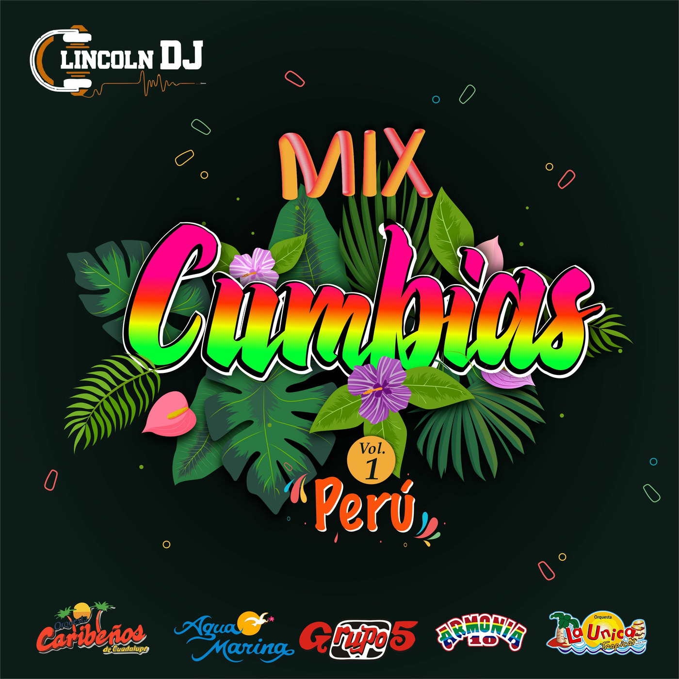 Mix Cumbias Perú - DJ Lincoln