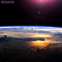 RESTAURAT0R - Between Space &amp; Earth by RESTAURAT0R