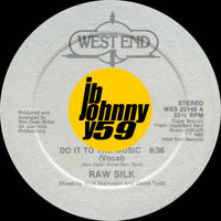 80's DISCO Raw Silk - Do It To The Music (12'' with intro) by JohnnyBoy59