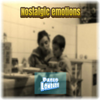 Nostalgic emotions (Ballad) by Paolo Lombardi