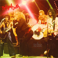 NEW  YORK  DOLLS  (In Too Much Too Soon) (Mix by RR) by NORD  (By RR)