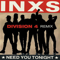 Need You Tonight (Division 4 Radio Edit) by Division4