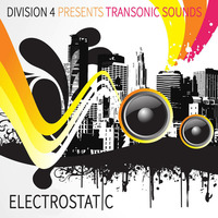 Division 4 presents Transonic Sounds - Electrostatic by Division4