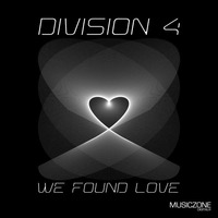 We Found Love (Radio Edit) by Division4