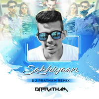 Sakhiyaan DJ Pratham by Dééjây Prâthâm
