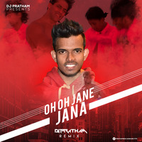 Oh oh jane jana DJ Pratham Remix by Dééjây Prâthâm