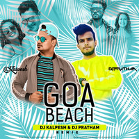 Goa Beach ( Club Mix )  DJ Kalpesh Mumbai X DJ Pratham by Dééjây Prâthâm