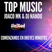 TOP MUSIC EP 12 BY DJ NANDO & JOACO MK 11/05/2018 by JOACO MK