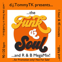 R&B and Funk&Soul - THE MegaMix! by d.j.TomTK!