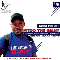 Fathomless Live Sessions #76 Guest Mix By MTDO The Giant [ The Giant Mixtape ] by Fathomless Live Sessions
