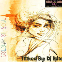 Colour Of Soul Mixxed by DJ EPIC by SuperstarDJEpic