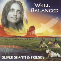 Oliver Shanti & Friends - Well Balanced by slashfilmcast@gmail.com