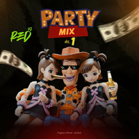 DJ RED - Party Mix Vol.1 -  2019. by Bryan Orellana