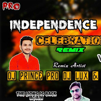 02 One India Mashup 2[Independence Day Celebration Mix Vol.14] Dj PrInCE Pro Dj Lux & Dj Ashu by Dj PrInCe Pro
