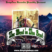 THE WEST IS THE BEST VOLUME 2 by TrapCoreRecords