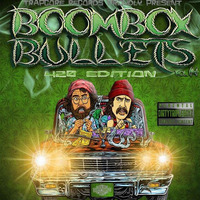BOOMBOX BULLETS 14 420EDT/ CHEECH&amp; CHONG by TrapCoreRecords