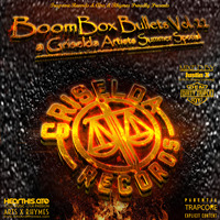 BOOMBOX BULLETS 22 GRISELDA ARTISTS SUMMER SPECIAL by TrapCoreRecords