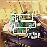 DJ CRIME / GTA V - West Coast Classics - Full  Radio Station by TrapCoreRecords