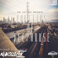 The Lift Off With Nukollectiv #0033 Politics Of Deep by Nukollektiv