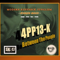 [free download] 4PP13-K - Between The People [ DRUNGLE MUSIC / Bloody Feet Rec. ] by apple-k