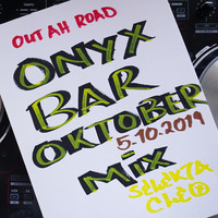 ONYX BAR&amp;LOUNGE OKTOBER 5.10.2019 by Out Ah Road Sounds