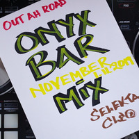 ONYX BAR&amp;LOUNGE NOVEMBER 1.11.2019 by Out Ah Road Sounds