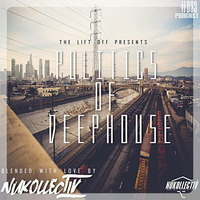 The Lift Off With Nukollectiv #033 Politics Of DeepHouse by Nukollectiv SA