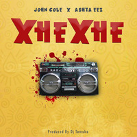 John Cole ft Ashta Eez - Xhe Xhe by VIP 263 MUSIC LABEL