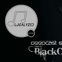 Localyzed Movement Deepcast 09 Mixed By Blackcart by Localyzed Movement DeepCast