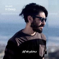 H Deep - KTS Mix #41 by Kill the Silence