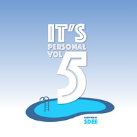It's Personal 5 (Guest mix by Sdee) by Nukwa