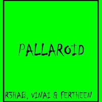R3HAB, VINAI &amp; FERTHEEN - Pallaroid (Original Mix) by FERTHEEN