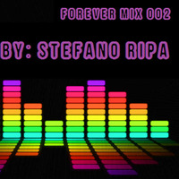 ForeverMix 002 by Stefano Ripa