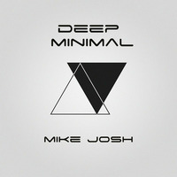 MIKE JOSH - DEEP MINIMAL IBIZA by Somer Mike Josh