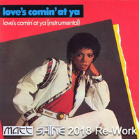 Melba Moore - Love's Comin' At Ya (Matt Shine 2018 Re-Work) by Matt SHINE