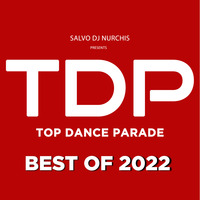 BEST OF 2022 by Top Dance Parade