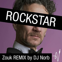 Rockstar ZOUK Remix DJ Norb by Norb