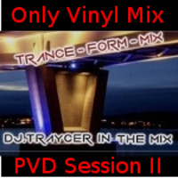 DJ.Traycer´s PVD-Session 2 (Vinyl Edition Rework) by DJ.Traycer
