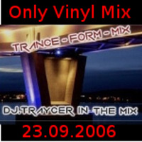 The Trance-Form-Mix (23092006) by DJ.Traycer
