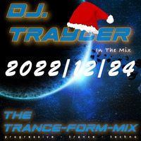The Trance-Form-Mixes 2022