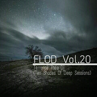 FLOD Vol.20(More Life,More Music)Guestmix By Terrence Thee Dj by Davies Thage