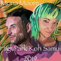 Mona Moore // HighPark Koh Samui // 09.03.2019 by Mona Moore