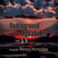 Underground Dynamites Guest Mix by Gomo Paradise by Gomo Paradise