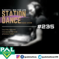 STATIONDANCE #235 - 06 EYLUL Part1 - DJFESTO by djfesto (palstation)