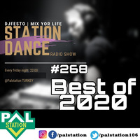 STATIONDANCE #268 - BESTOF2020 31 ARALIK Part1 - DJFESTO by djfesto (palstation)
