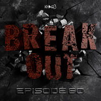 Break Out #60 (Push Me Back) by Break Out by KHAG3